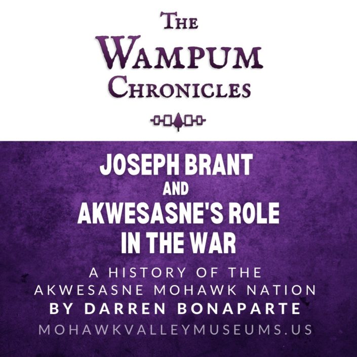 Wampum Chronicles by Darren Bonaparte with Joseph Brant and Akwesasne’s Role in the War Wampum Chronicles by Darren Bonaparte with Joseph Brant and Akwesasne’s Role in the War