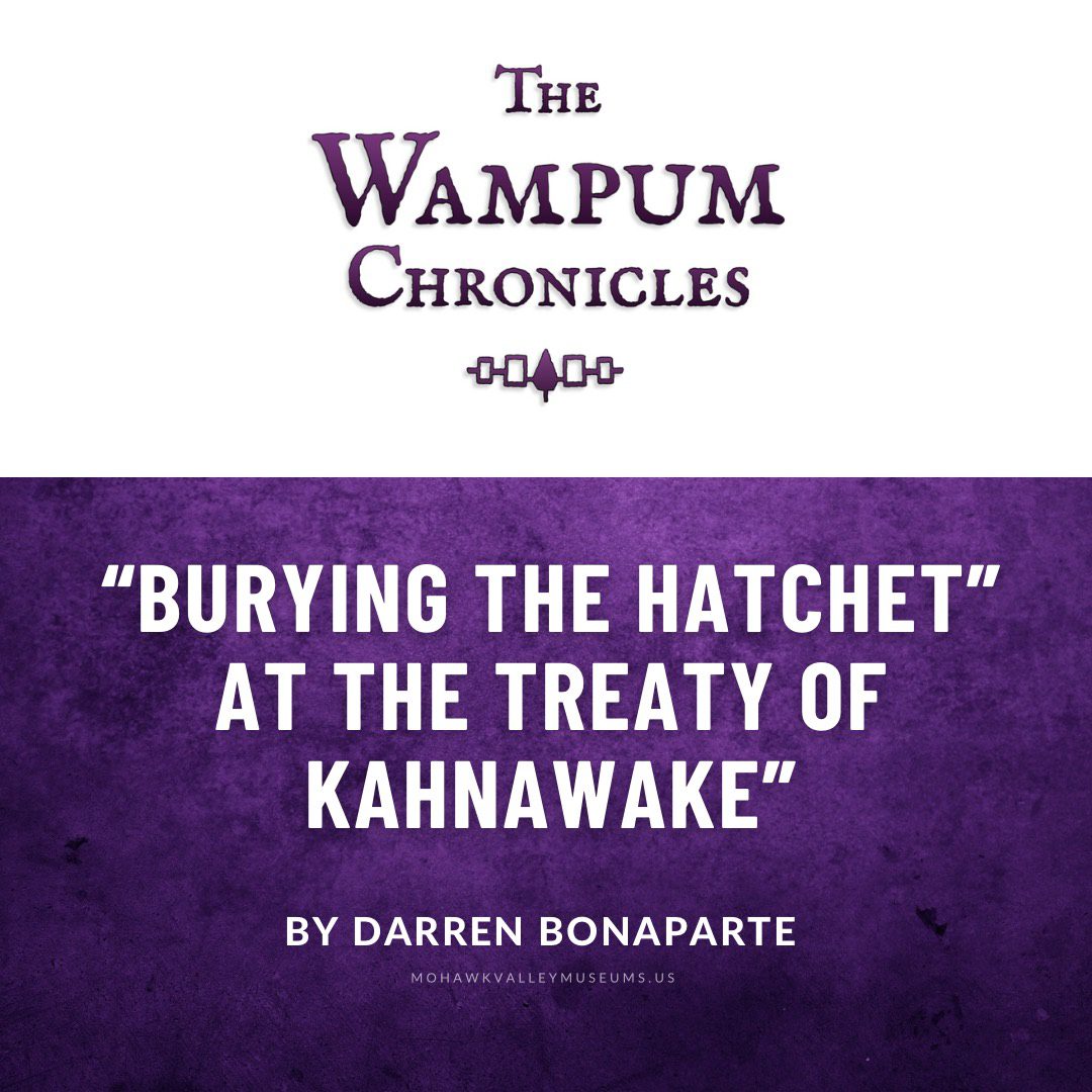 “Burying the Hatchet” at the Treaty of Kahnawake”