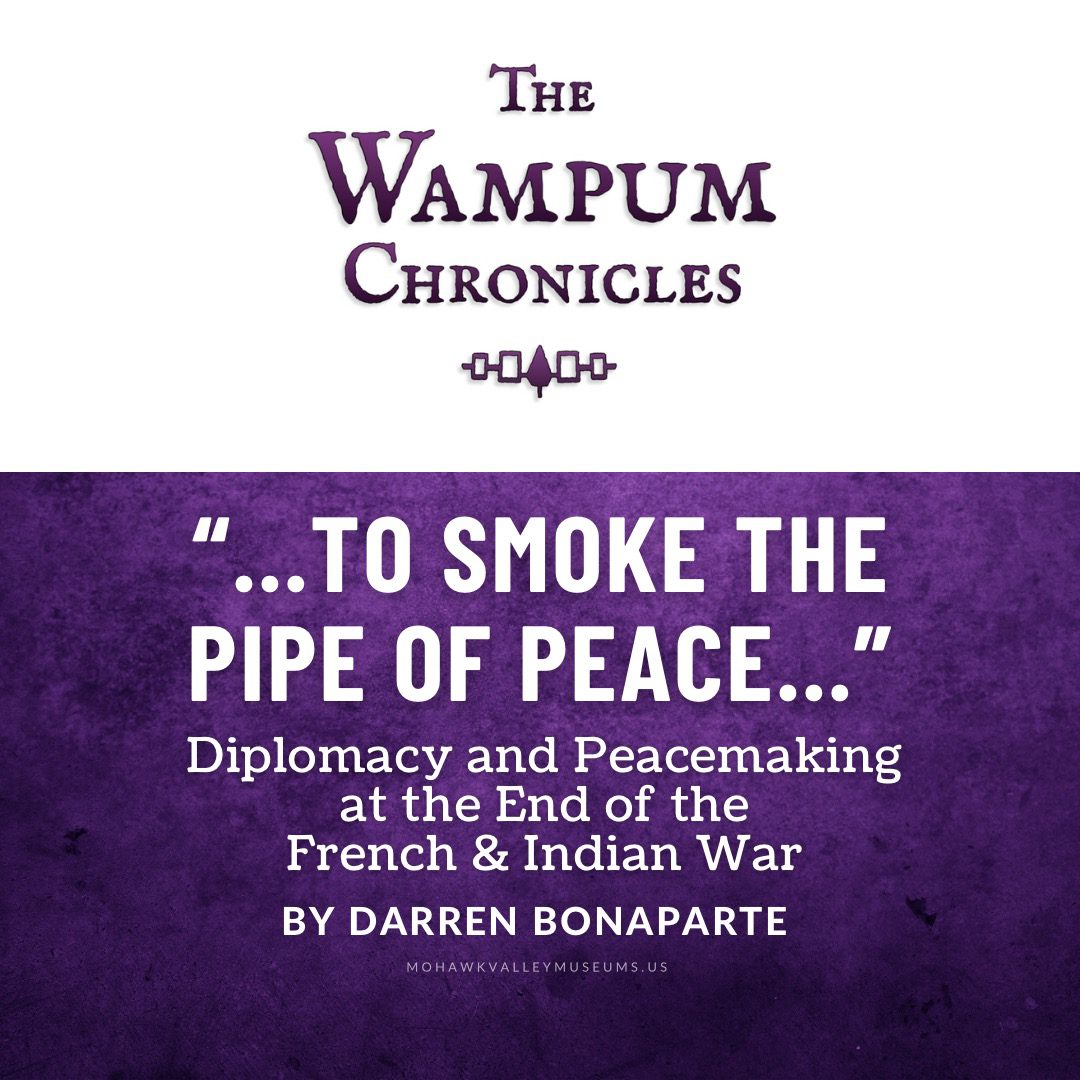 Wampum Chronicles…To Smoke the Pipe of Peace…