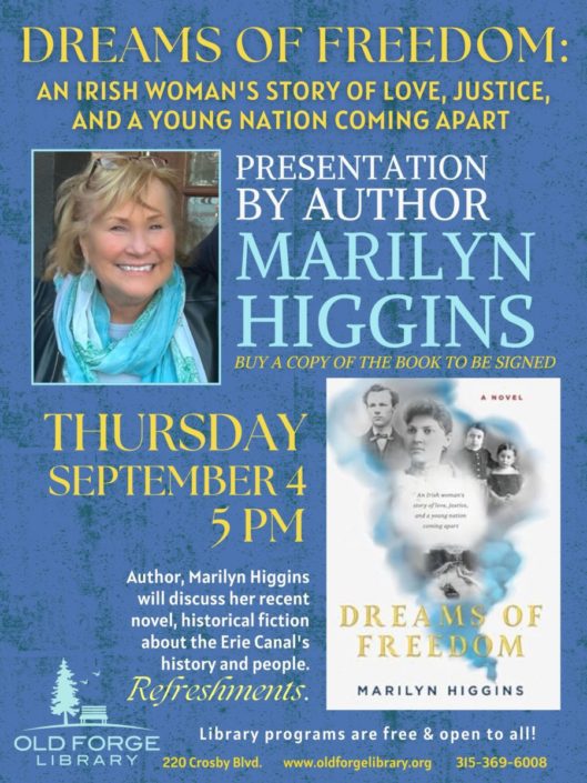 Author's Talk with Marilyn Higgins "Dreams of Freedom" at the Old Forge Library