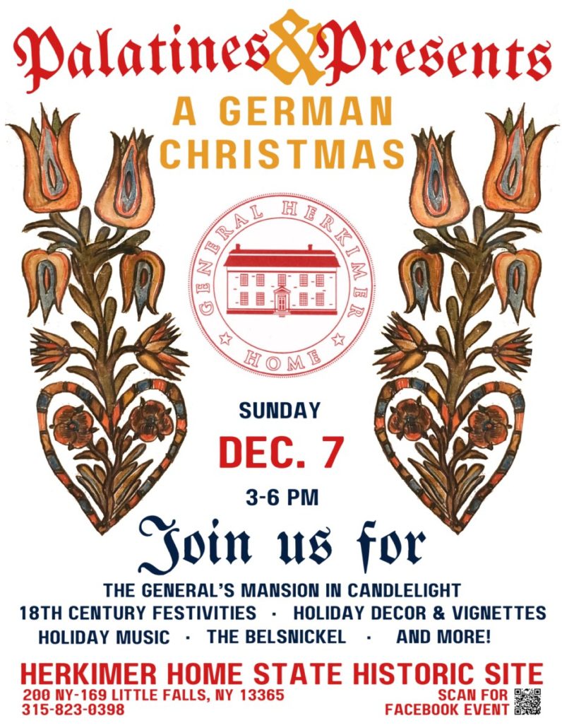 Herkimer Home State Historic Site Palatines and Presents - A German Christmas